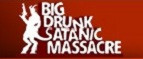 Big Drunk Satanic Massacre – Cashback, Rebates & Rewards