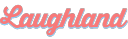 Laughland – Cashback, Rebates & Rewards