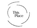 THIS PLACE DE