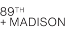89TH + MADISON – Cashback, Rebates & Rewards