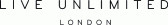 Live Unlimited London