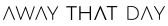 Away That Day Affiliate Program – Cashback, Rebates & Rewards