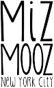 MIZ MOOZ